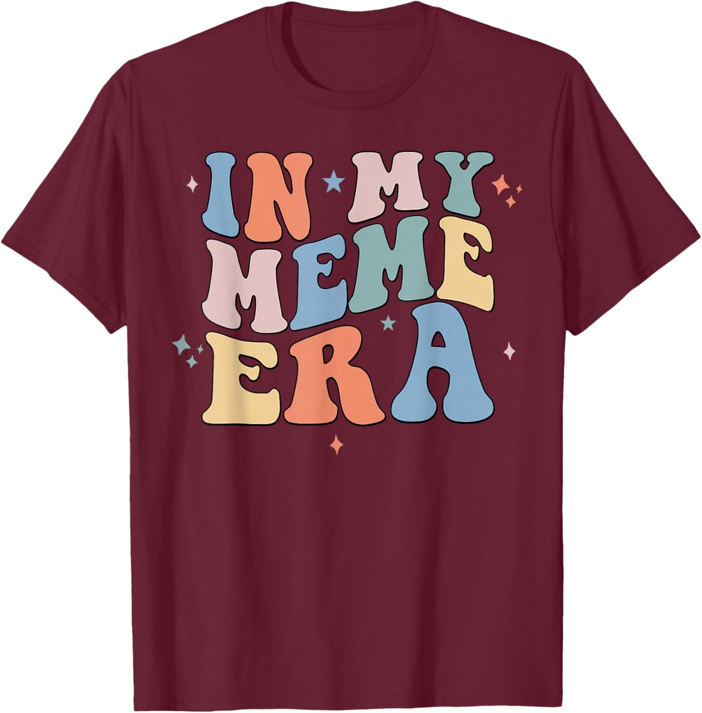 In My Meme Era Retro Groovy Mother's Day T-Shirt - T-Shirt | Maroon