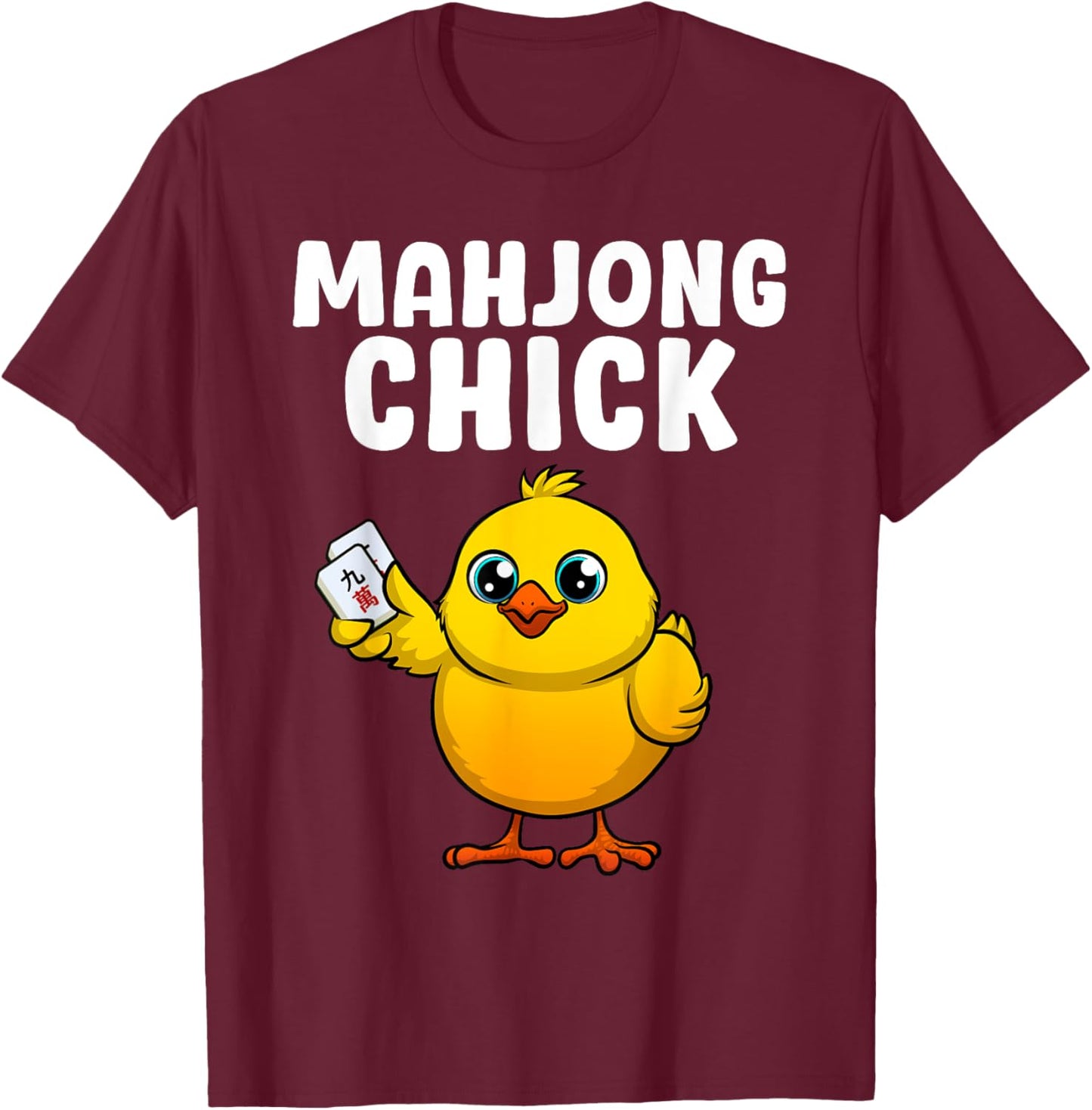 Funny Mahjong Chick Design Girls Mahjong Player T-Shirt - T-Shirt | Maroon