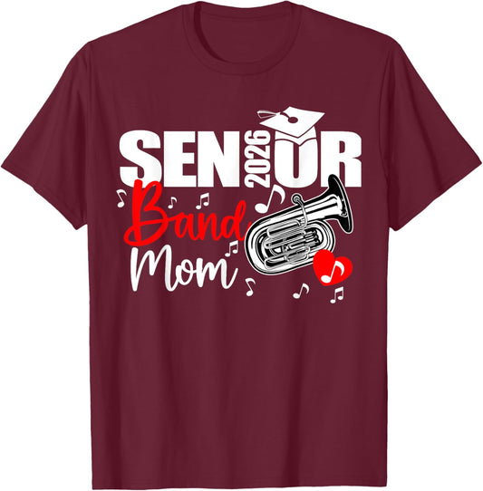 Senior Band Mom 2026 Marching Band Class of 2026 Tuba T-Shirt - T-Shirt | Maroon
