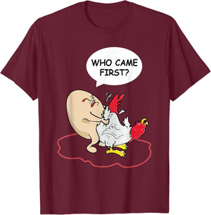 Who Came First Chicken Or Egg Funny Adult Humor T-Shirt - T-Shirt | Maroon