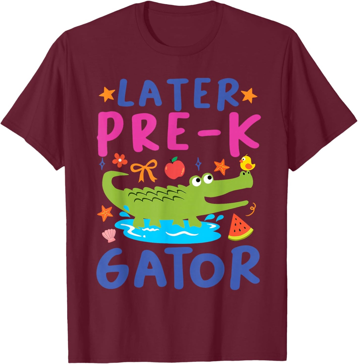 Later Pre K Gator Alligator Funny Meme Last Day of School T-Shirt - T-Shirt | Maroon