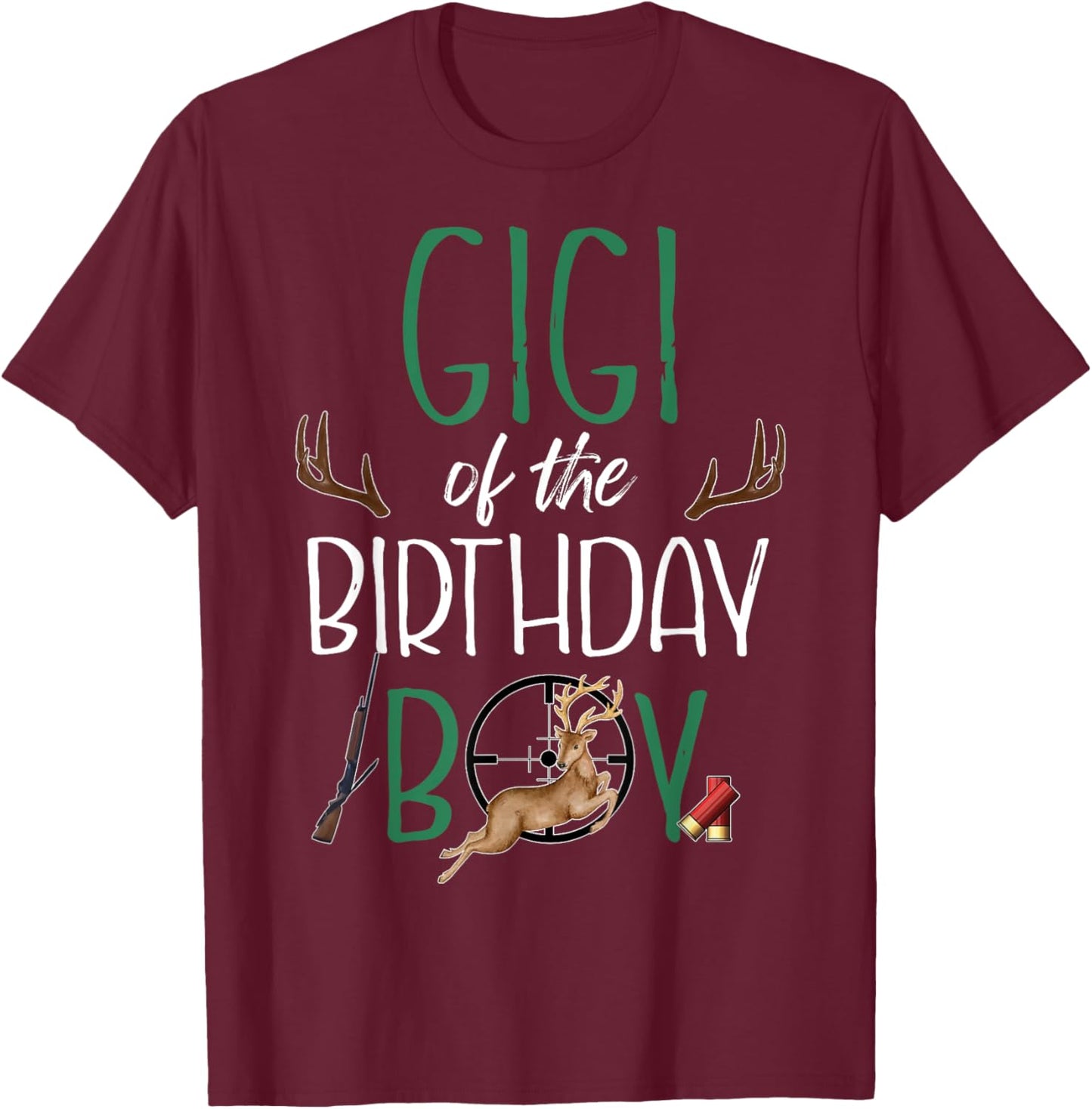 Gigi of The Birthday Boy Big One Birthday Deer Hunter T-Shirt - T-Shirt | Maroon