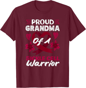 Proud Grandma of A Sickle Cell Warrior Sickle Cell T-Shirt - T-Shirt | Maroon
