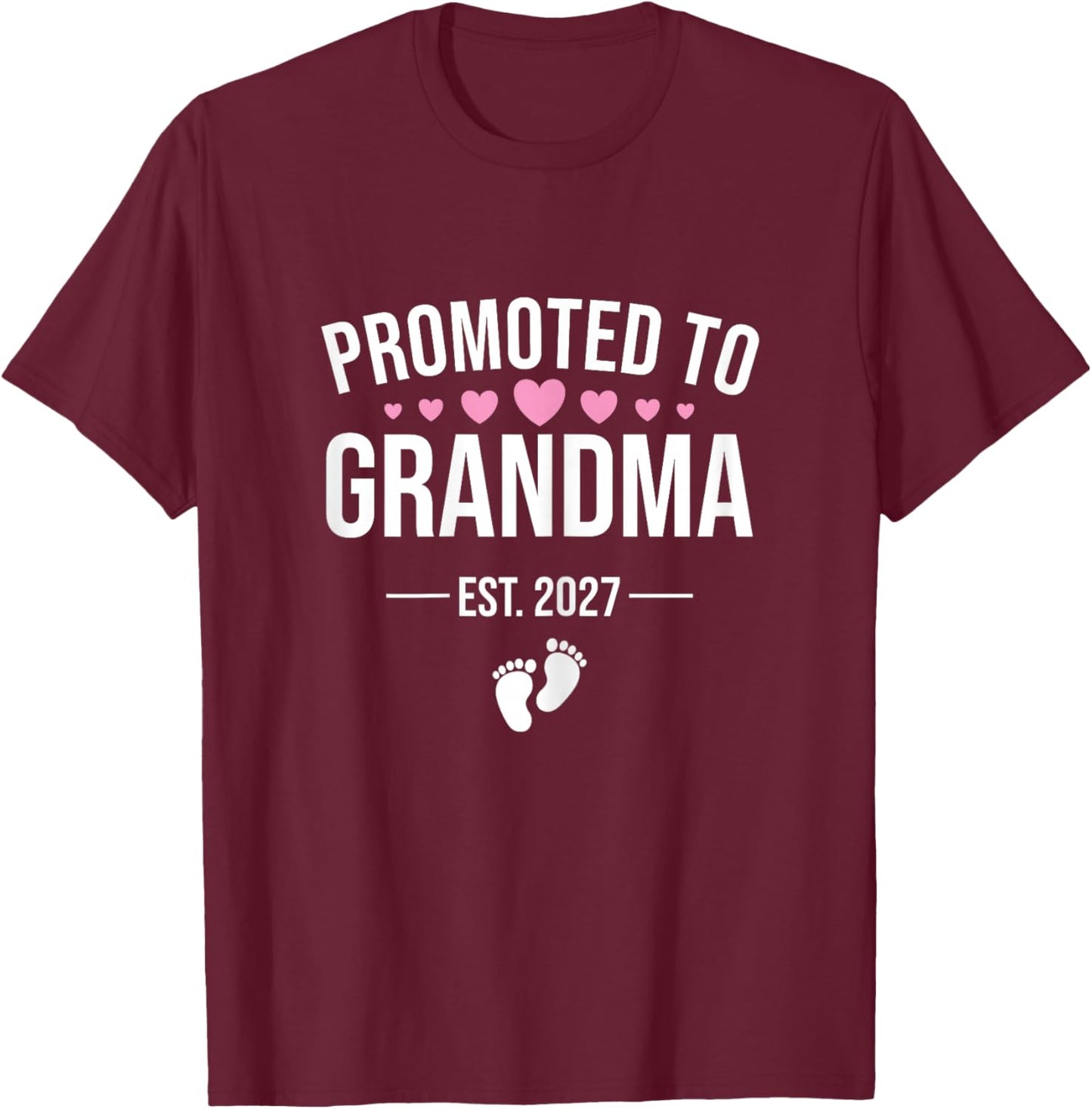 Promoted to Grandma Est 2027, New Grandma 2027 T-Shirt - T-Shirt | Maroon