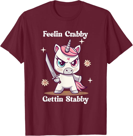 Angry Cute Unicorn Feelin Crabby Gettin Stabby Funny Meme T-Shirt - T-Shirt | Maroon