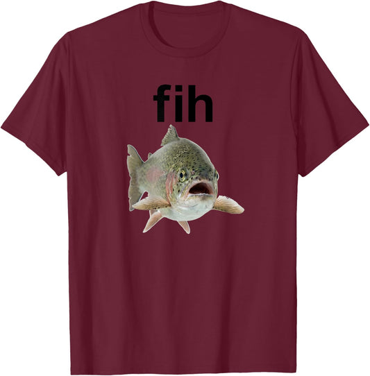 Fih Funny Fish Fih Fishing Fih Men's T-Shirt - T-Shirt | Maroon