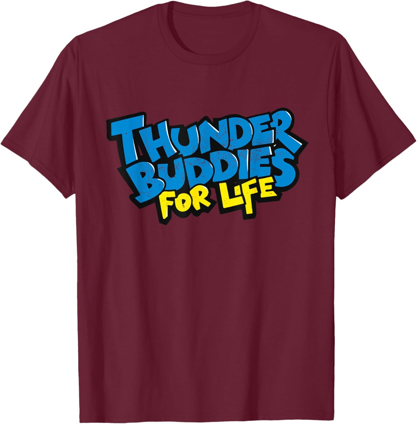 Thunder Buddies For Life Graffiti Style T-Shirt - T-Shirt | Maroon