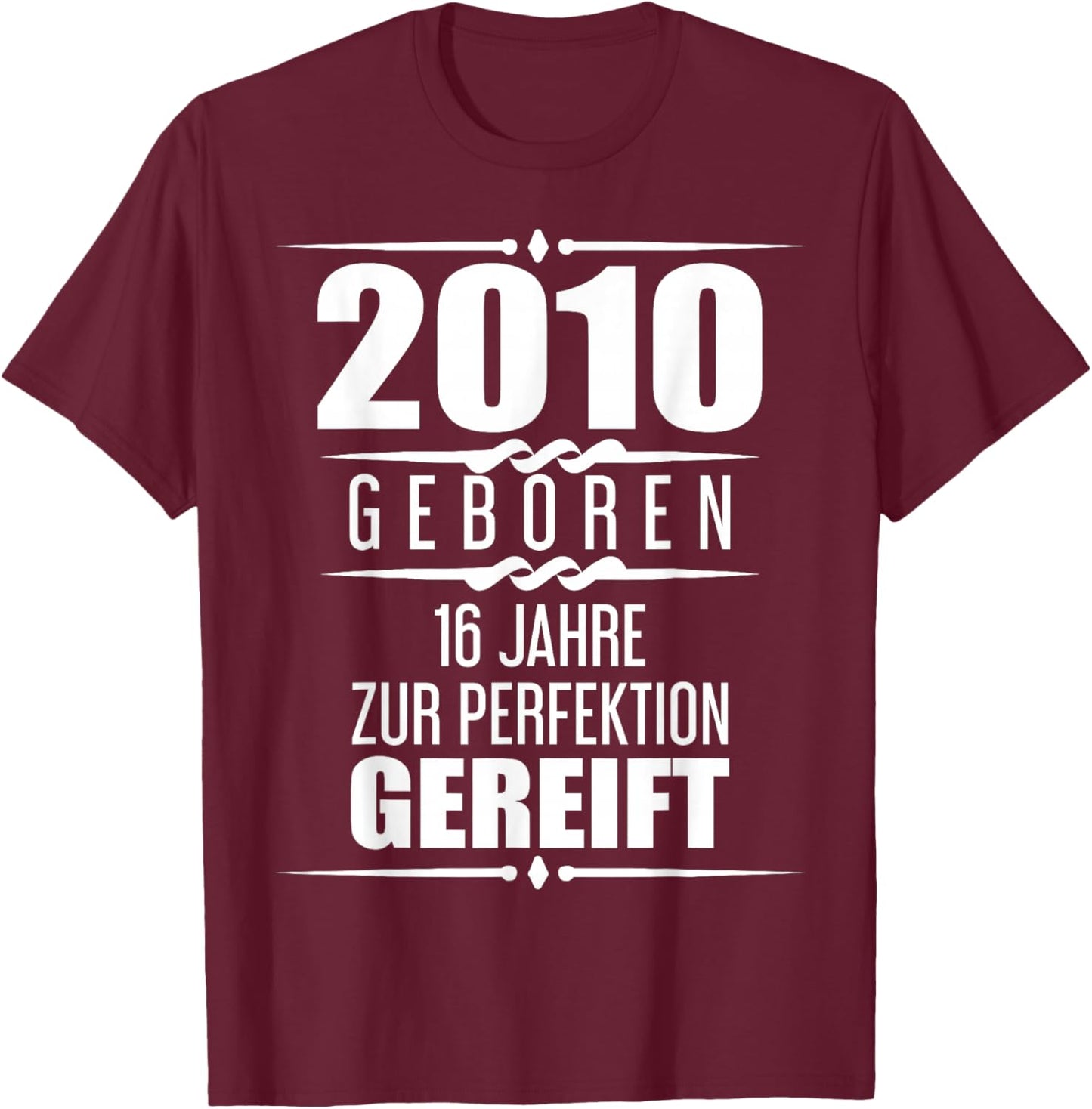 Funny 16 Years Saying Friend Gift 16th Birthday T-Shirt - T-Shirt | Maroon