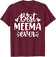 Best Meema Ever Funny Mother's Day Grandma T-Shirt - T-Shirt | Maroon