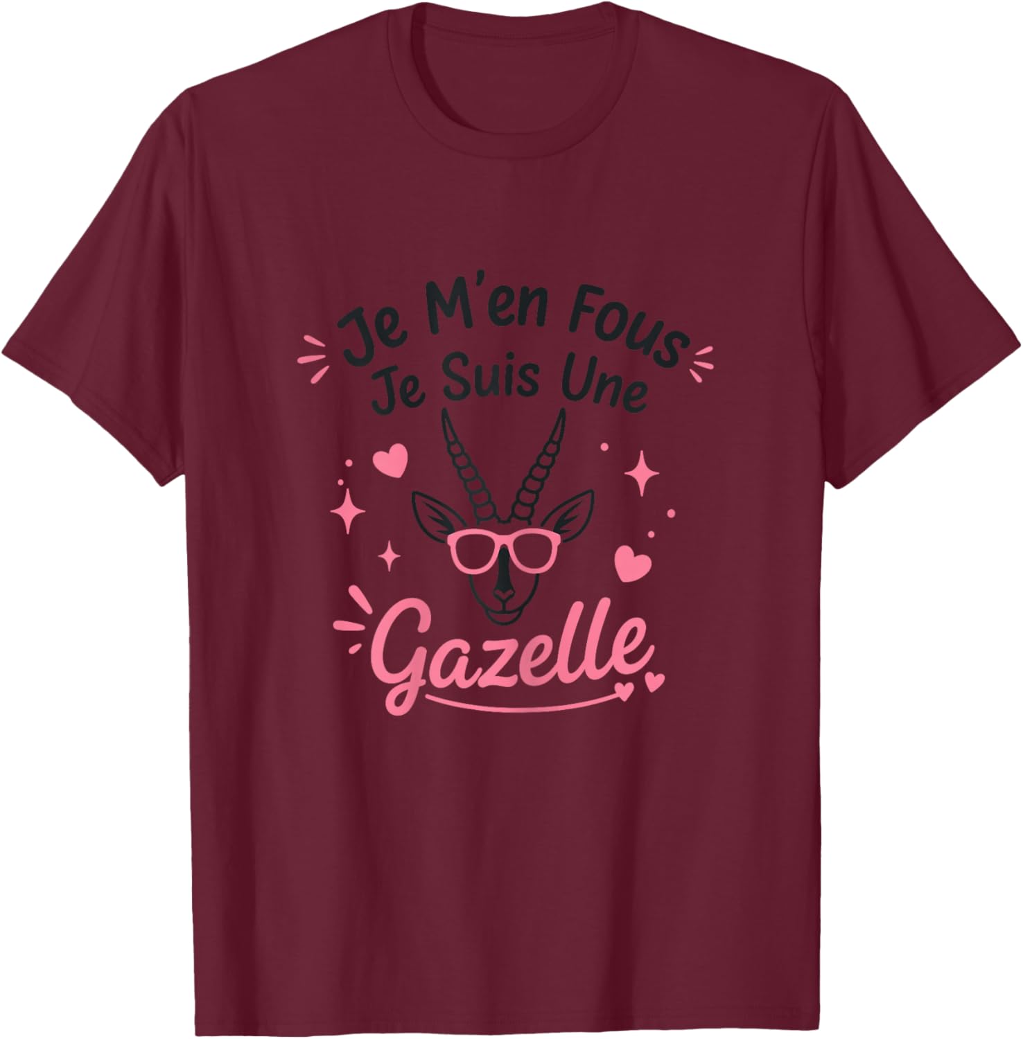 Animaux Gazelle Mignonne Je m'en Fous Je suis Une Gazelle T-Shirt - T-Shirt | Maroon