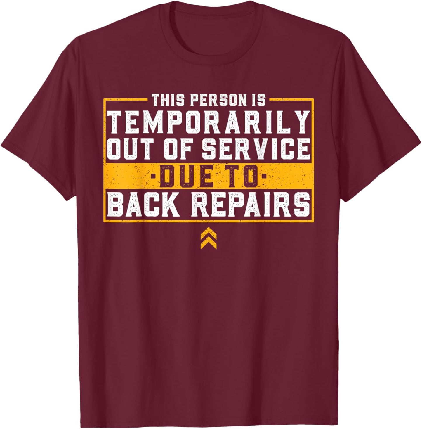 Post Spinal Fusion Broken Back Spine Surgery Lumbar Recovery T-Shirt - T-Shirt | Maroon