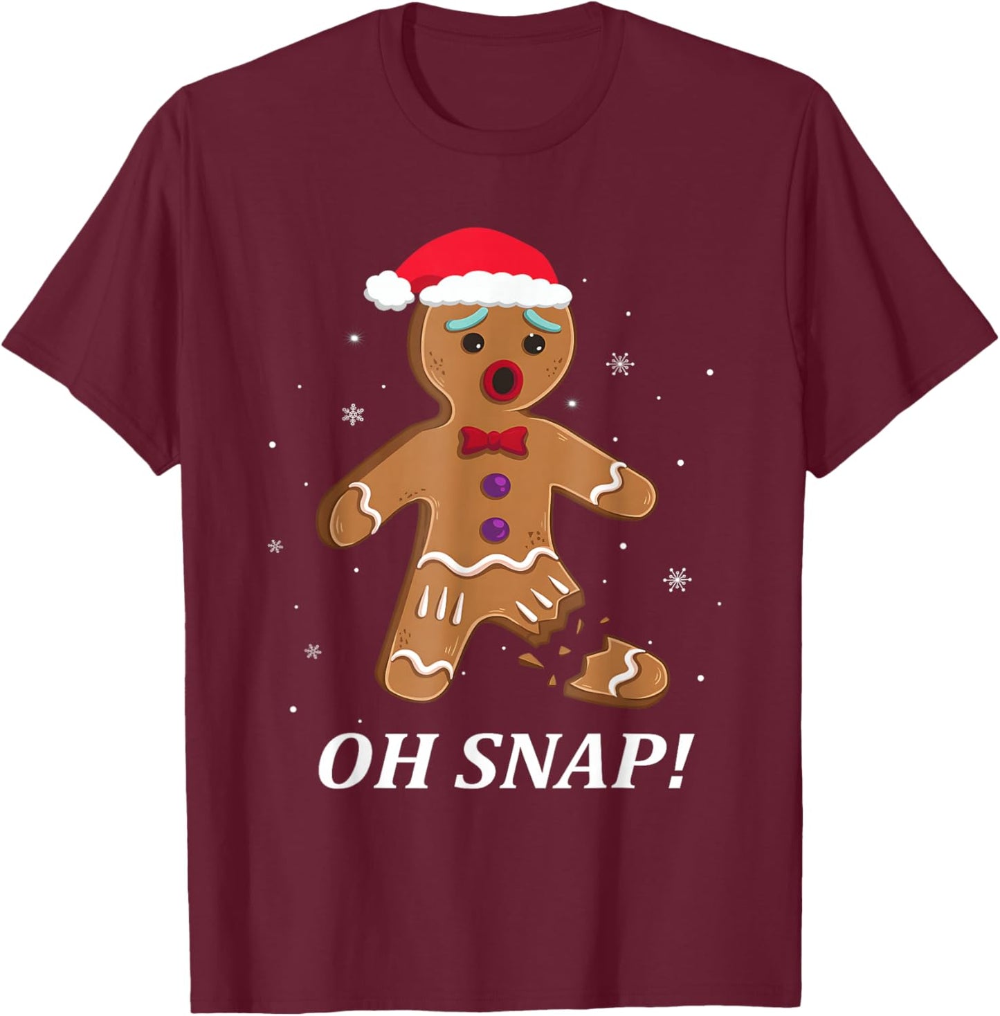 Gingerbread Man Oh Snap Christmas Funny Cookie Baking Gift T-Shirt - T-Shirt | Maroon