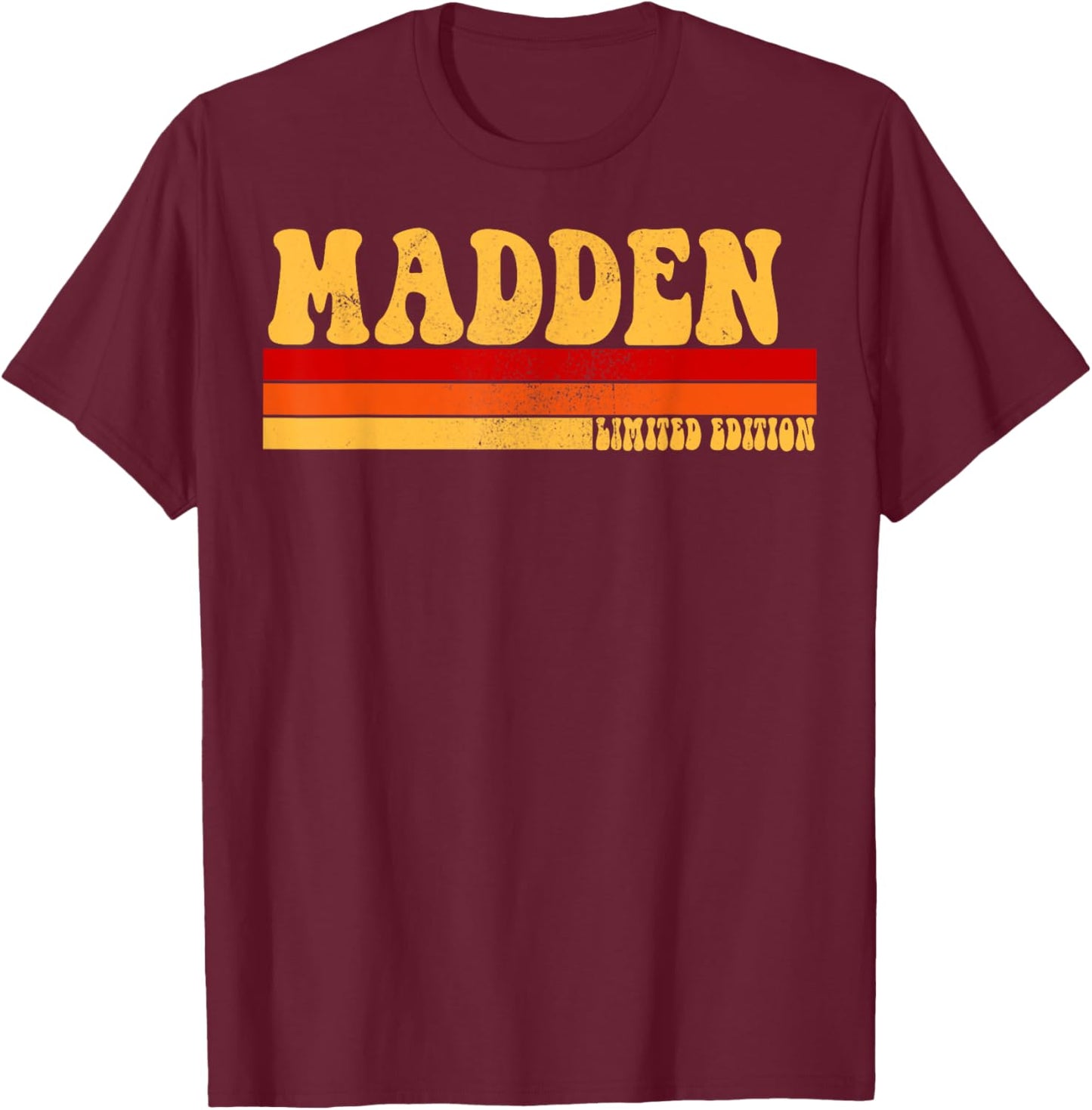 MADDEN Name Personalized Idea Men Retro Vintage MADDEN T-Shirt - T-Shirt | Maroon