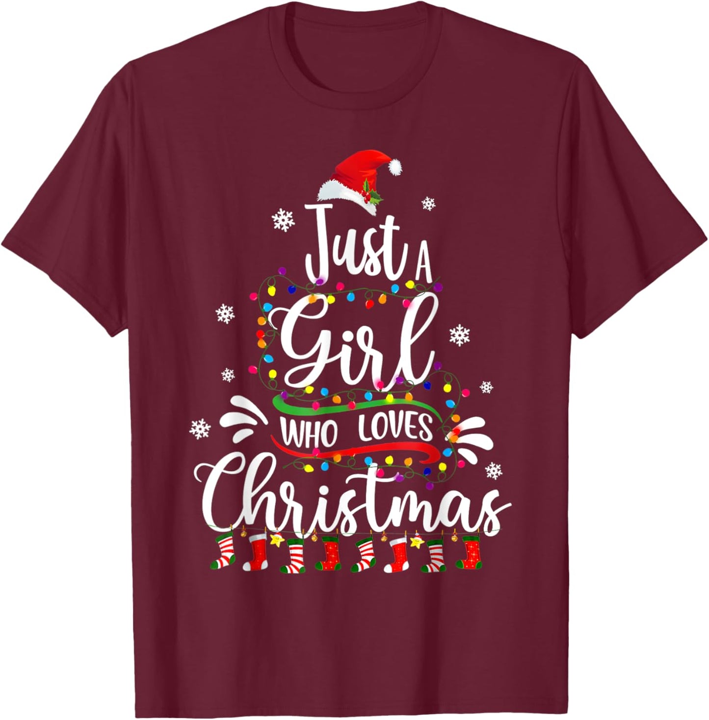 Merry Christmas Just A Girl Who Loves Christmas Tree Xmas T-Shirt - T-Shirt | Maroon