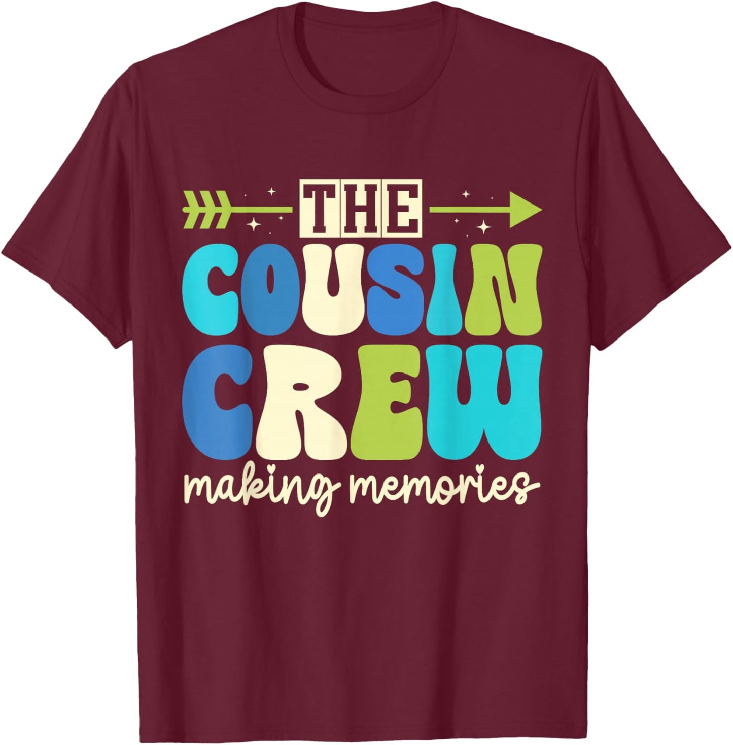 Cousin Crew 2026 Making Memories Family Vacation Camp Kids T-Shirt - T-Shirt | Maroon