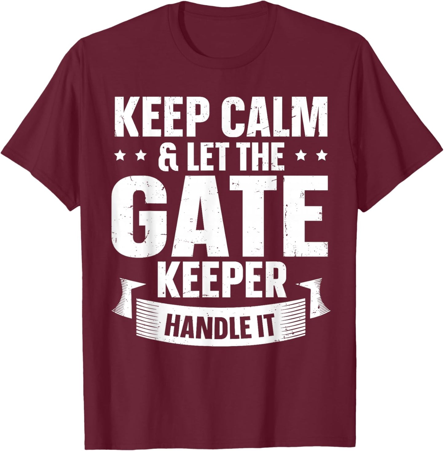 Gate Keeper Entrepreneurs Design for a Gatekeeper T-Shirt - T-Shirt | Maroon