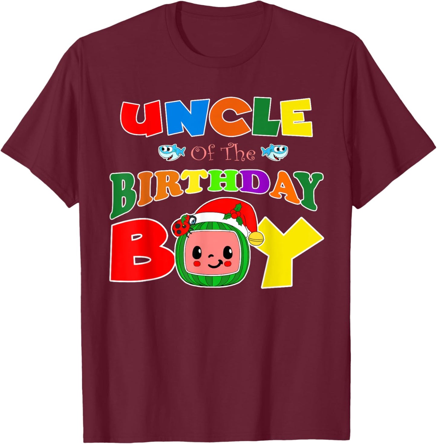 Uncle Of The Birthday Boy Funny Melon Family Matching T-Shirt - T-Shirt | Maroon