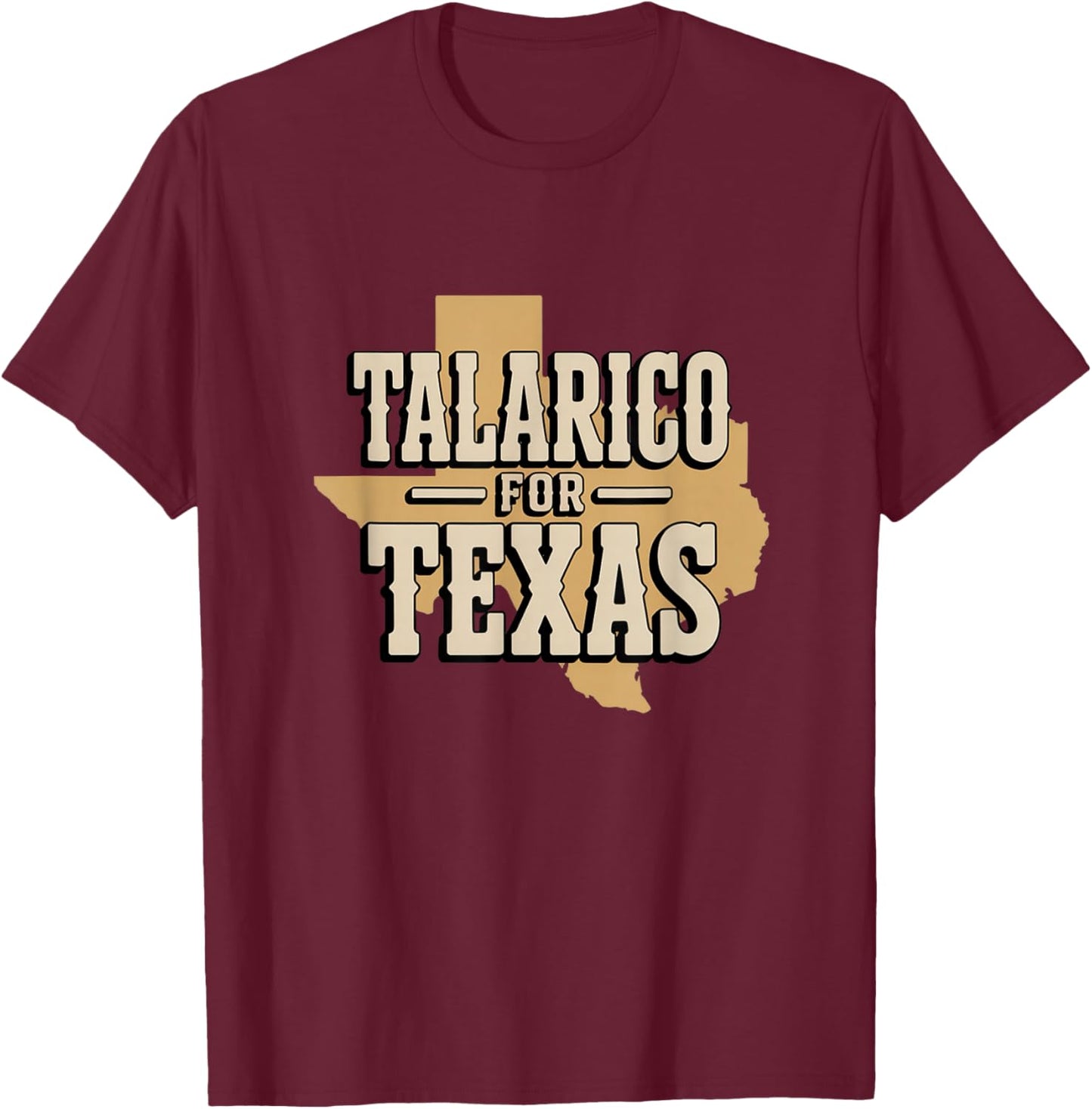 Texas for James Talarico for Senate Democrat Support T-Shirt - T-Shirt | Maroon