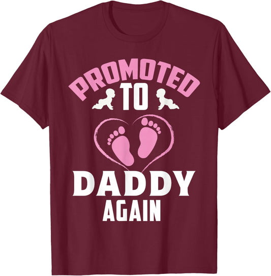 Cute Soon to Be Dad Again Promoted to Dad Again It's A Girl T-Shirt - T-Shirt | Maroon