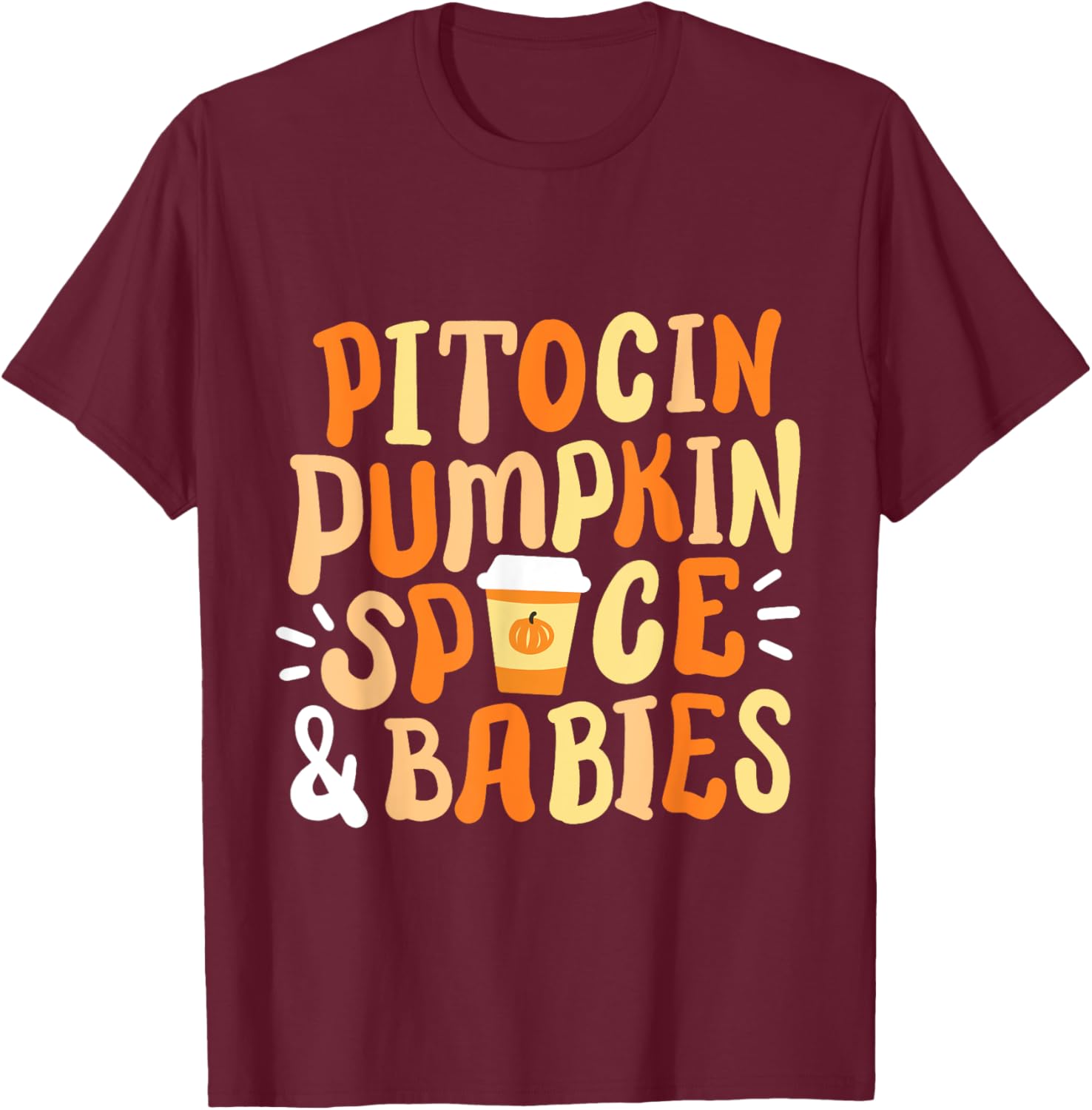 Halloween Labor And Delivery L&D Nurse Fall Pumpkins Midwife T-Shirt - T-Shirt | Maroon