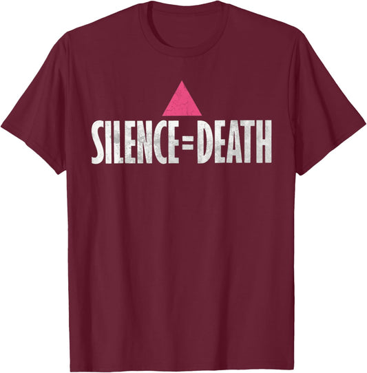 LGBTQ Shirt Men Women Gay Pride Gift Equality Silence Death T-Shirt - T-Shirt | Maroon