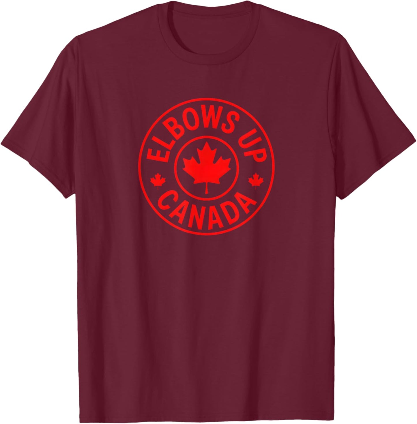 Elbows Up Canada True North Strong and Free Proud Canadian T-Shirt - T-Shirt | Maroon