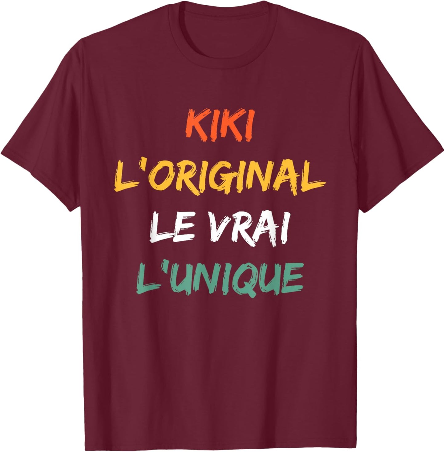 Quote Man Kiki Funny Funny Funny First Name Kiki T-Shirt - T-Shirt | Maroon