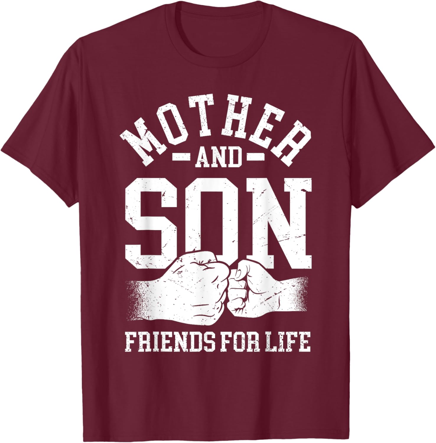 Mother And Son Friends For Life Mom Matching Mother Son T-Shirt - T-Shirt | Maroon