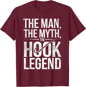 The Man The Myth The Hook Legend Fishing Dad Funny Fisherman T-Shirt - T-Shirt | Maroon