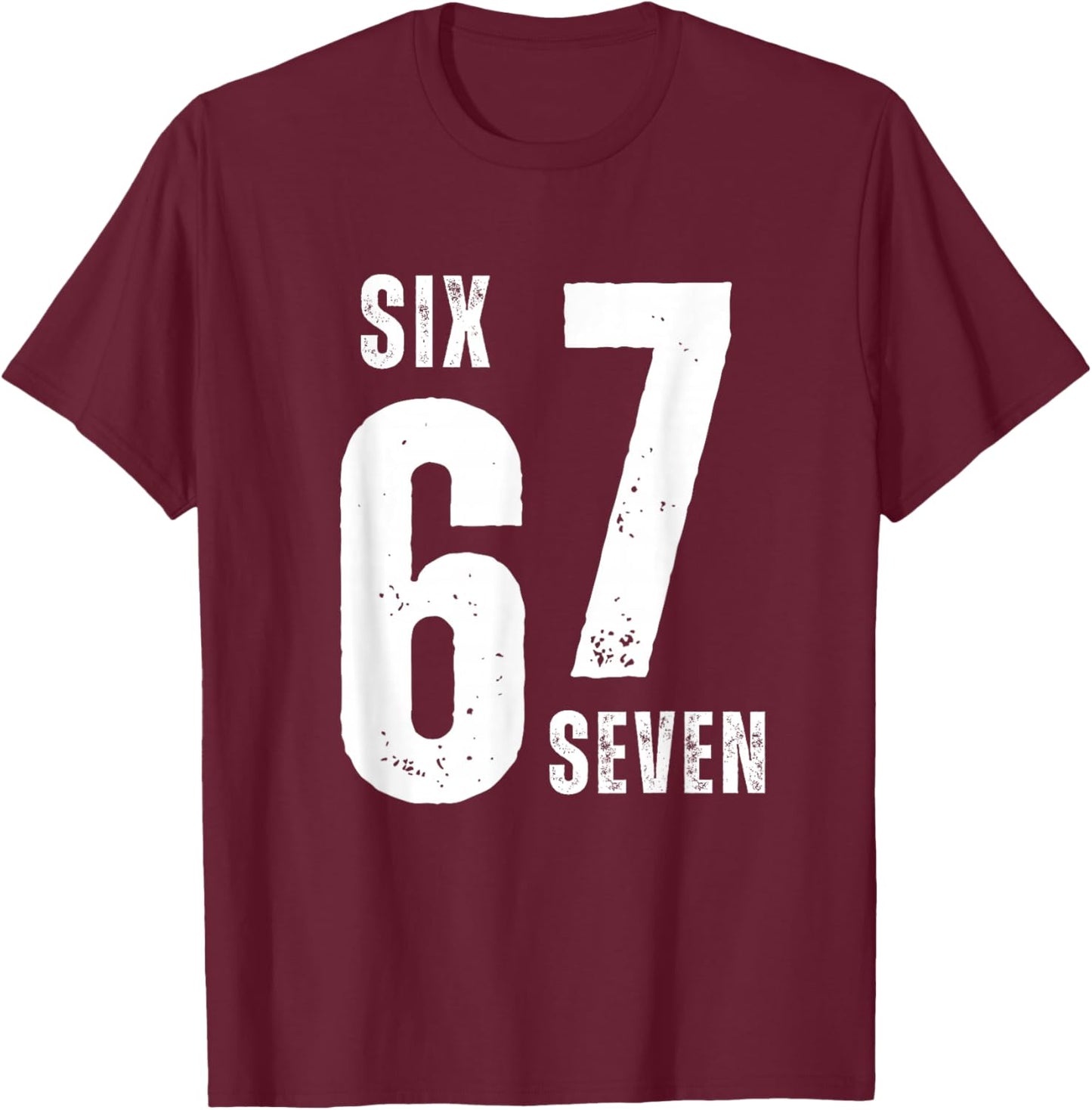 67 Six Seven Funny Bruh Meme Design Vintage Enfants Adolescents Garçons T-Shirt - T-Shirt | Maroon