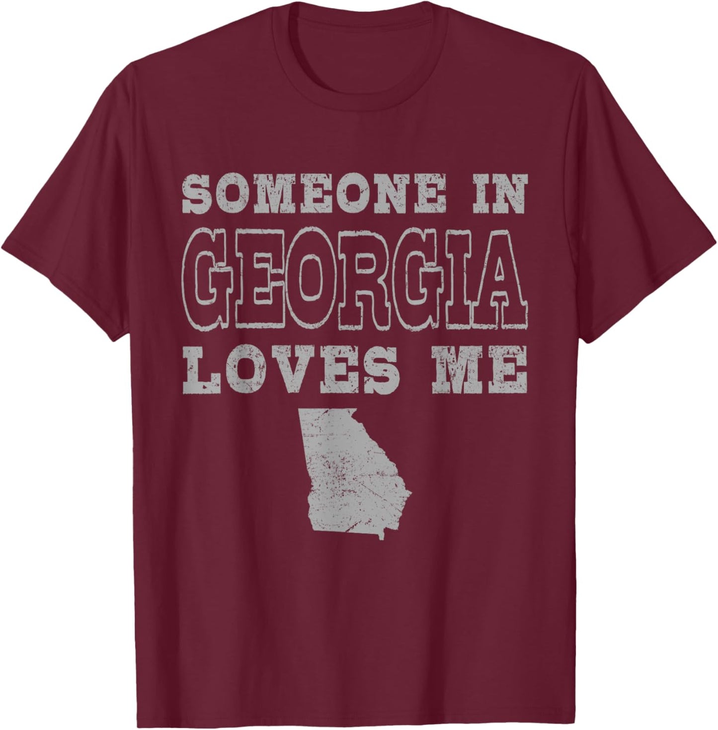 Someone In Georgia Loves Me Vintage US State T-Shirt - T-Shirt | Maroon
