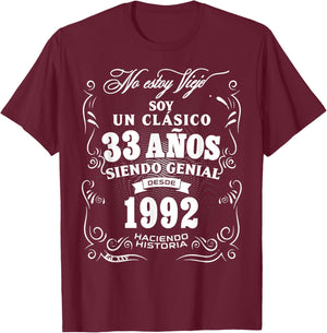 33rd Birthday gift in Spanish Regalo cumpleanos 33 T-Shirt - T-Shirt | Maroon