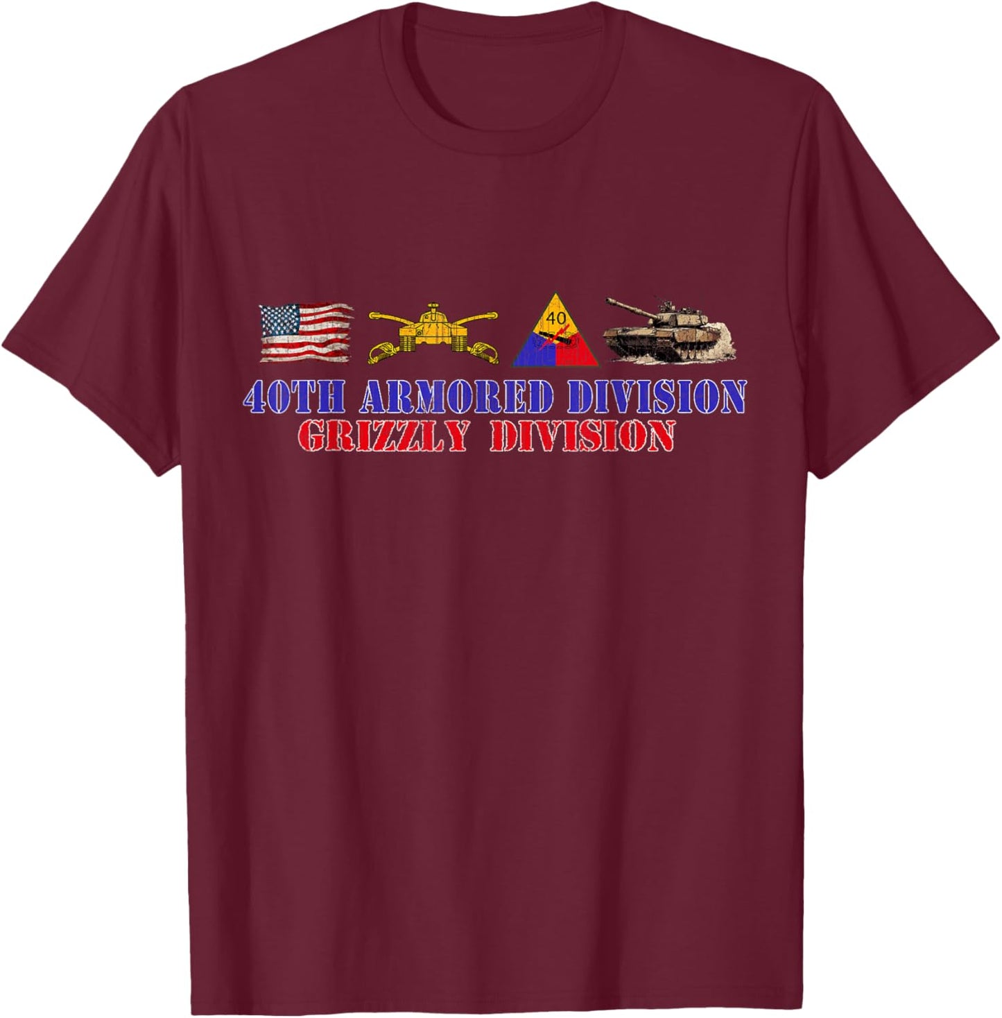 40th Armored Division Grizzly Division Retro Veterans Day T-Shirt - T-Shirt | Maroon