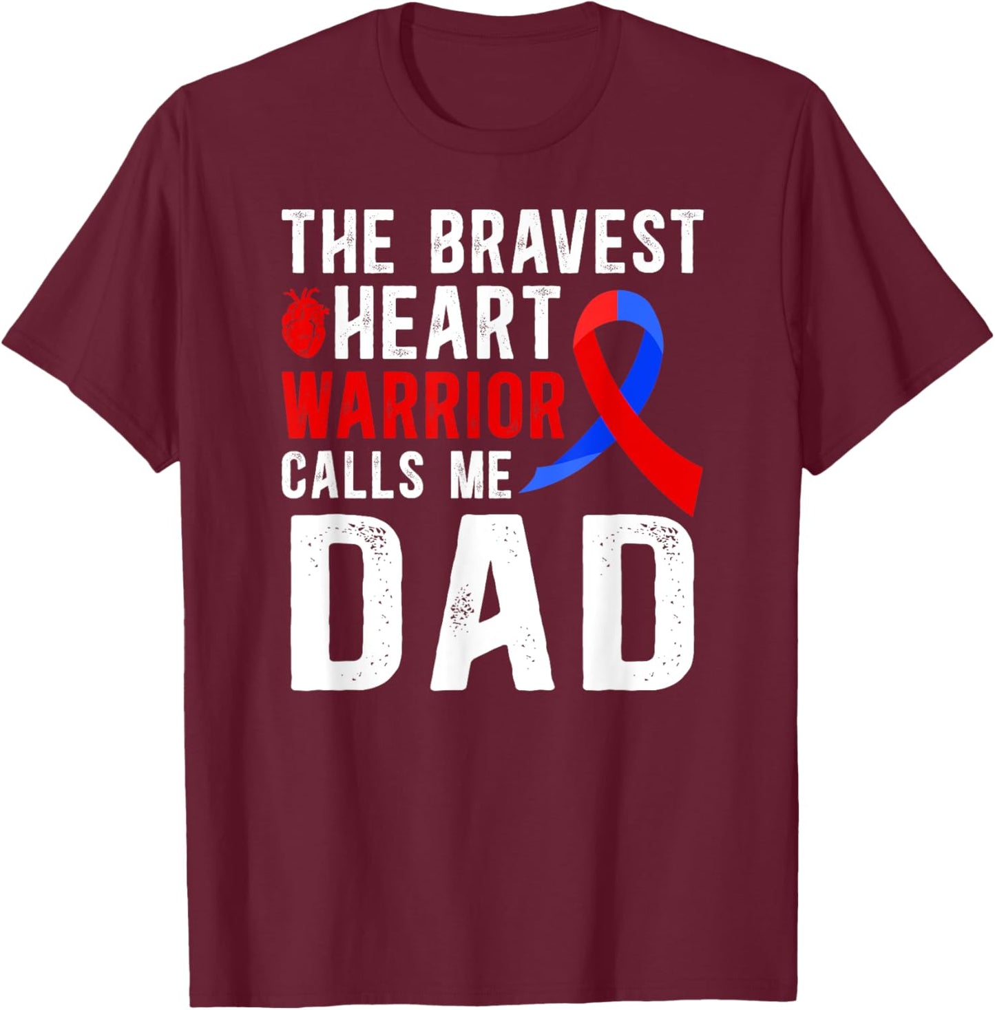 Proud CHD Warrior Dad Congenital Heart Disease Dad T-Shirt - T-Shirt | Maroon