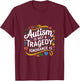 Autism Is Not A Tragedy Ignorance Is Support T-Shirt - T-Shirt | Maroon