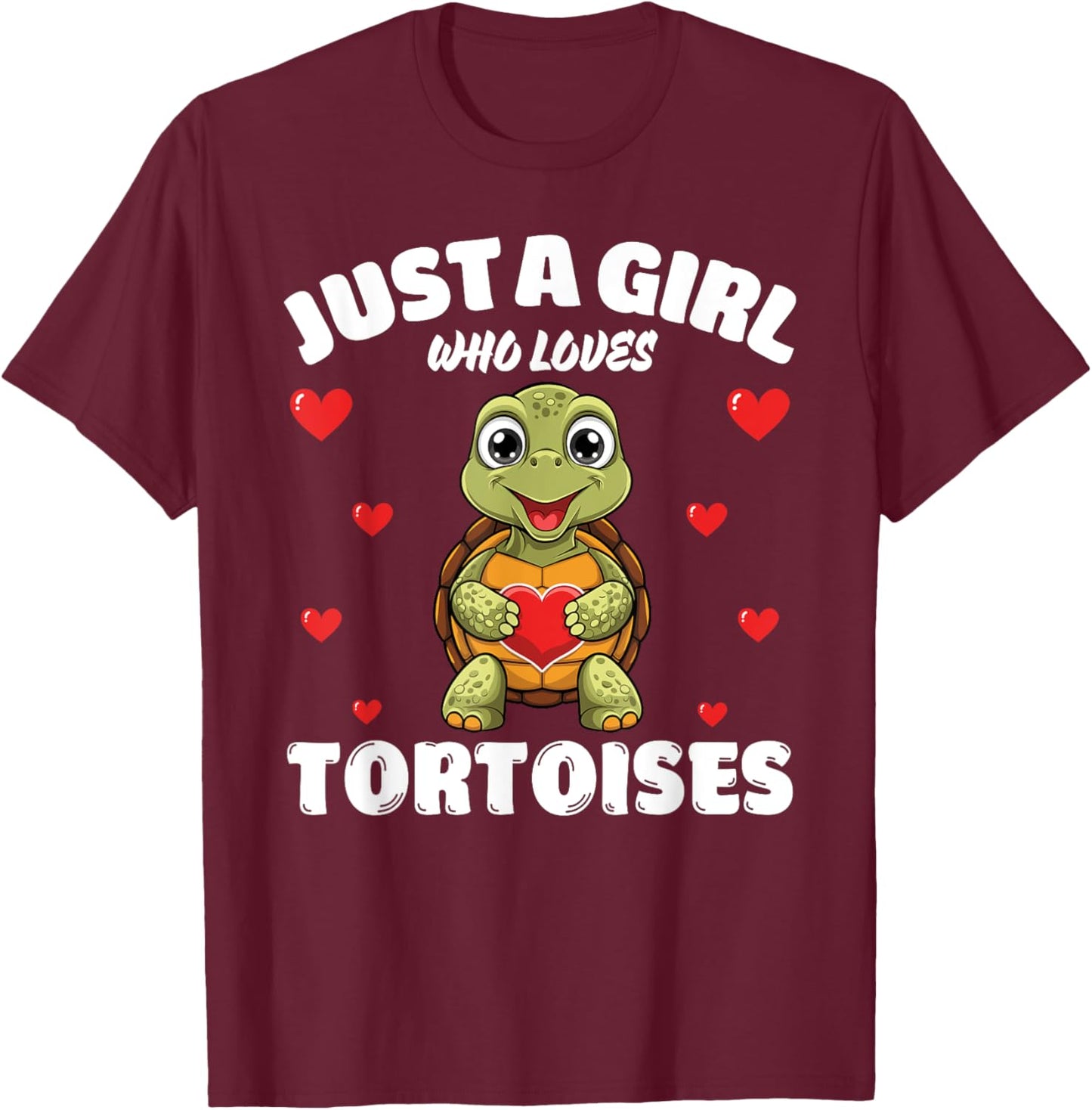 Just A Girl Who Loves Tortoises, Cute Tortoise Lovers T-Shirt - T-Shirt | Maroon