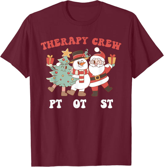 Retro Therapy Crew Pt Ot St Santa Snowman Christmas Tree T-Shirt - T-Shirt | Maroon