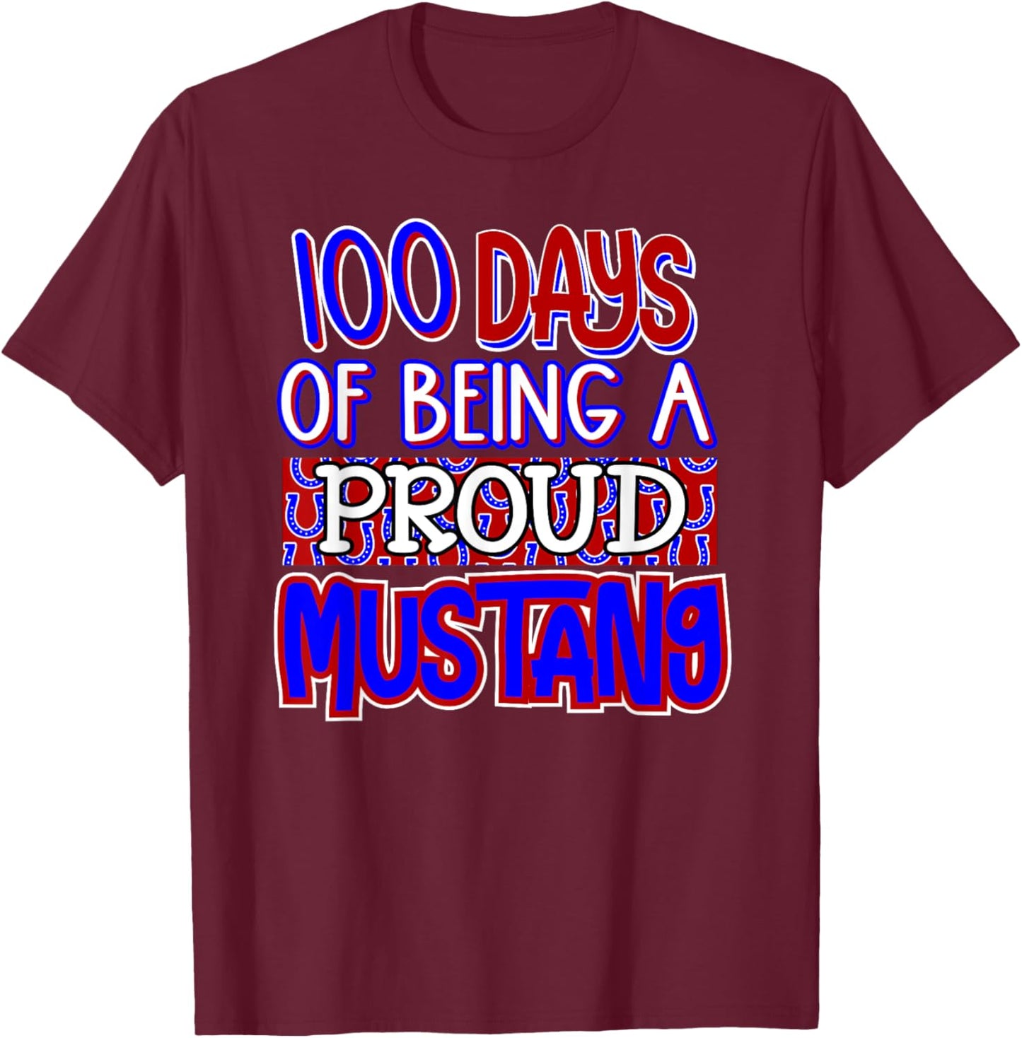100 Days of School Mustangs Elementary Teacher Mustang pride T-Shirt - T-Shirt | Maroon