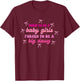 Born to Be A Baby Girls, Big Dawg T-Shirt - T-Shirt | Maroon