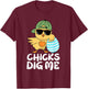 Chicks Dig Me Funny Boys Happy Easter Chick Sunglasses Eggs T-Shirt - T-Shirt | Maroon