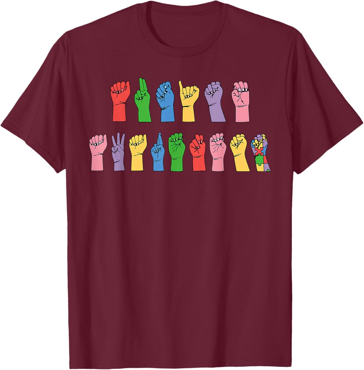 Autism Awareness ASL Hand Sign Language Special Education T-Shirt - T-Shirt | Maroon