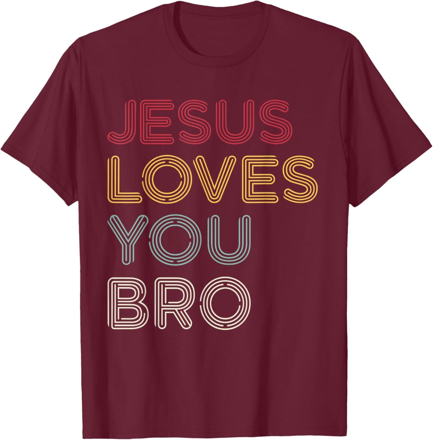 Retro Jesus Loves You Bro, Funny Christian Faith T-Shirt - T-Shirt | Maroon