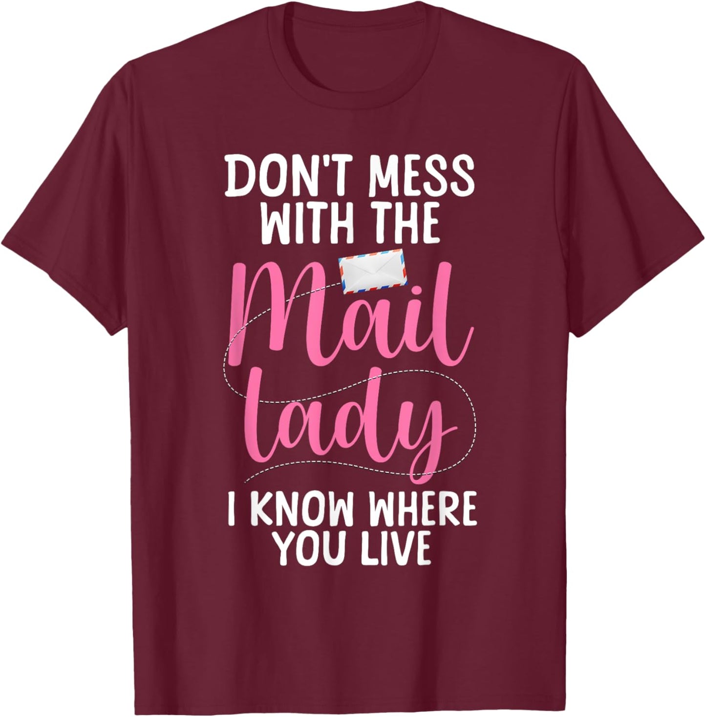 Mail Lady Design Girls Mail Carrier Postal Worker T-Shirt - T-Shirt | Maroon