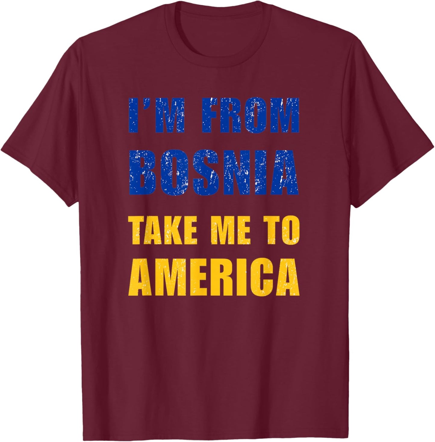 Von Bosnien nach Amerika | Bosnian Pride, Bosna i Hercegovina T-Shirt - T-Shirt | Maroon