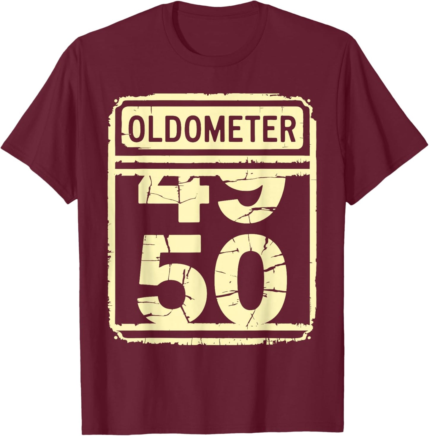 Oldometer 50 Men Women Funny 50th Birthday T-Shirt - T-Shirt | Maroon