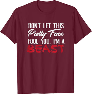 Dont Let Pretty Eyes Fool You Im Beast Wrestler Women Girls T-Shirt - T-Shirt | Maroon