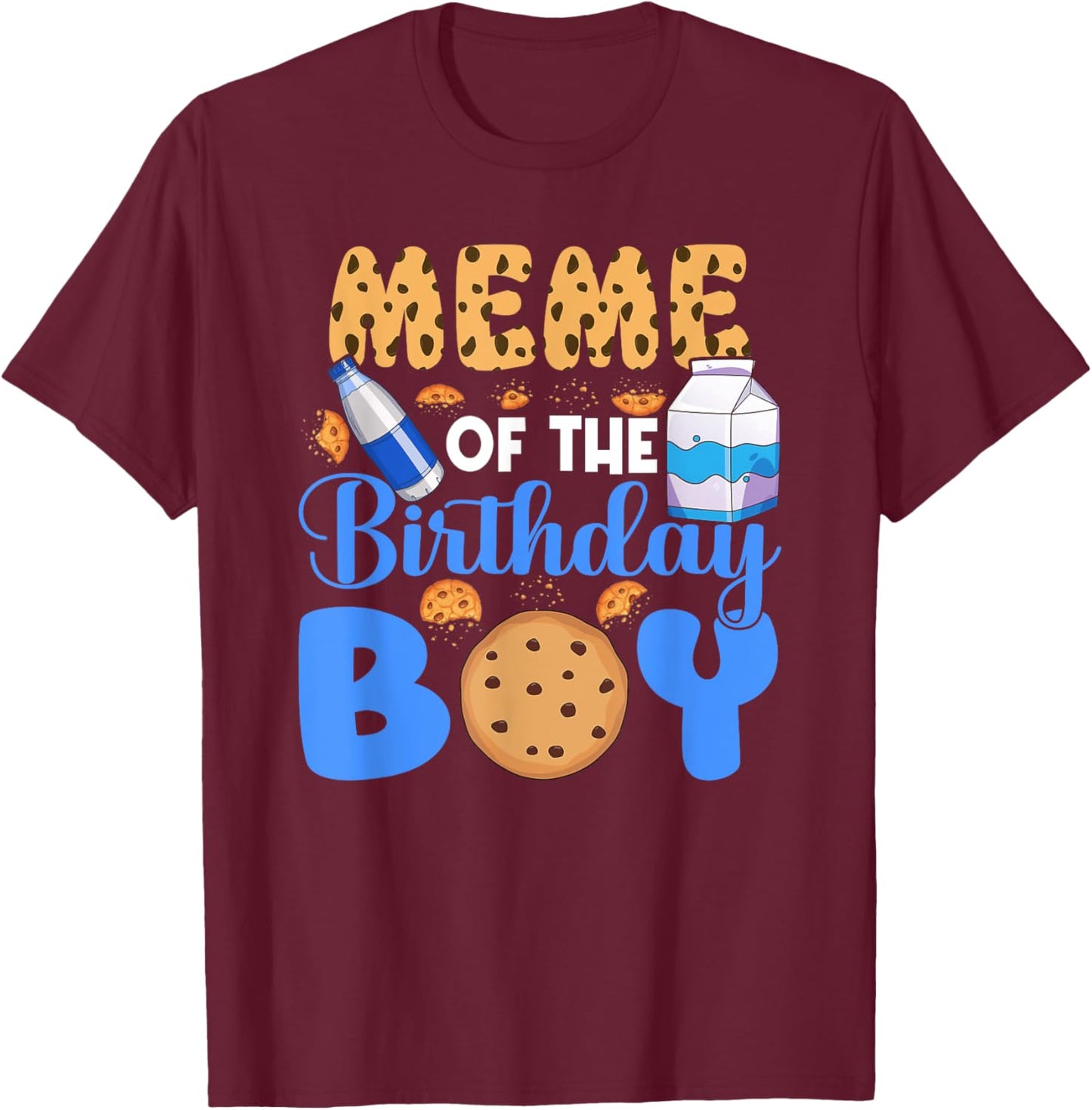 Meme of The Birthday Boy Milk and Cookies 1st Birthday T-Shirt - T-Shirt | Maroon