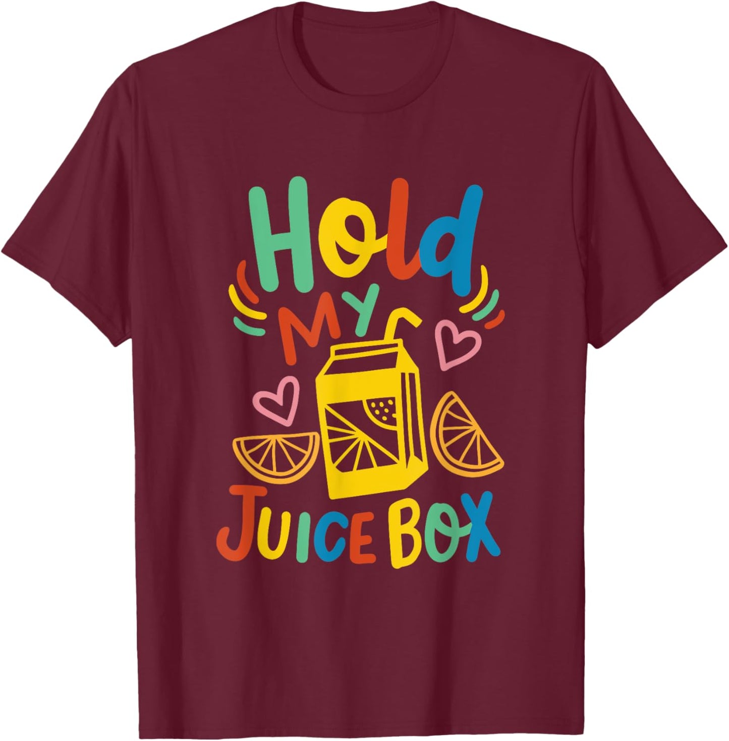 Retro Funny Toddler Kids Cute Boys Girls Hold My Juice Box T-Shirt - T-Shirt | Maroon