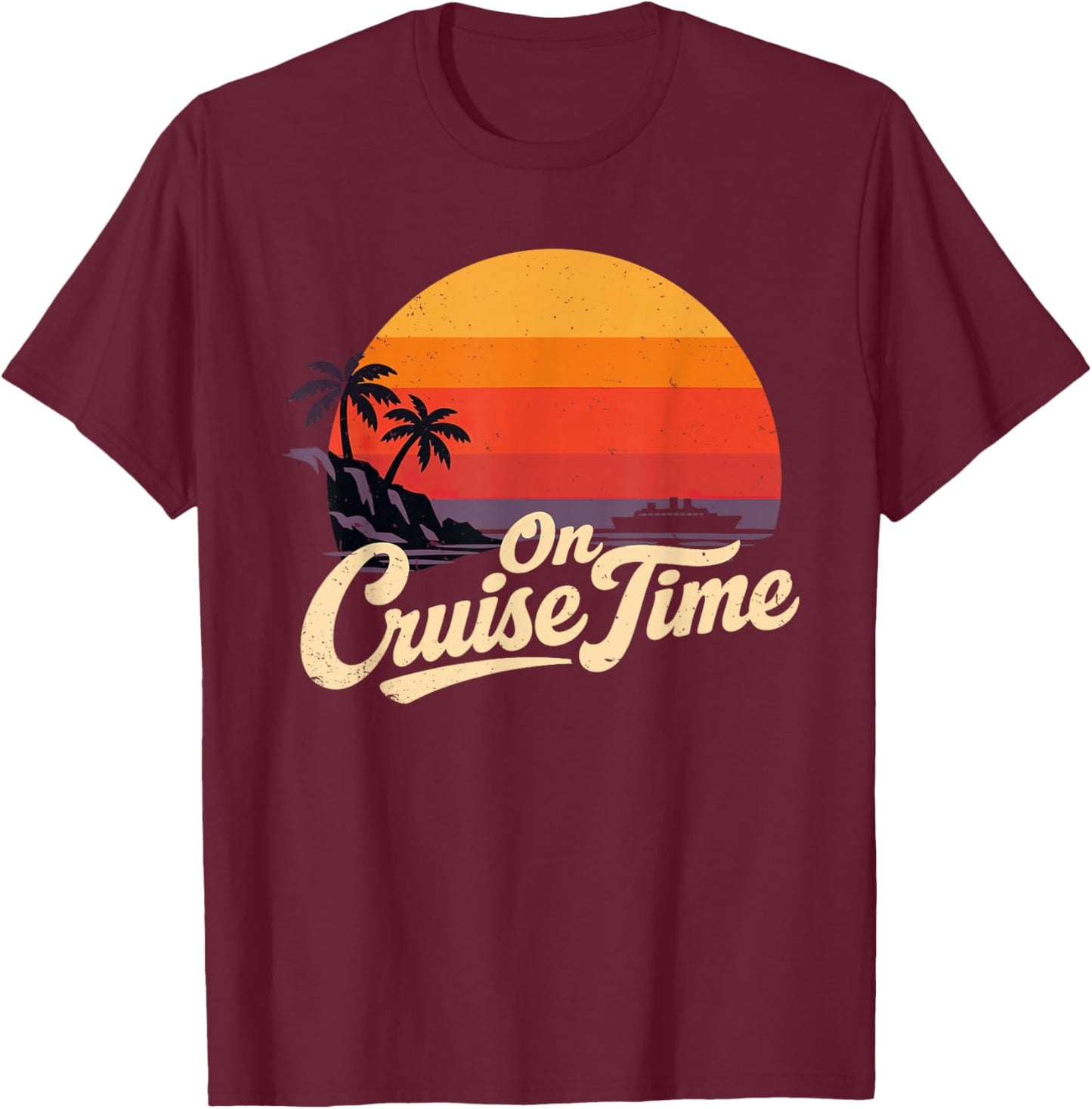On Cruise Time Retro Cruising Tropical Summer Vacation T-Shirt - T-Shirt | Maroon