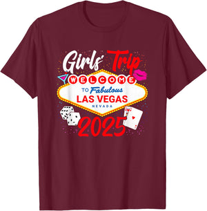 Girls Trip 2025 - Party in Las Vegas - Vegas Girls Trip 2025 T-Shirt - T-Shirt | Maroon